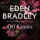 Off Limits: A kinky dark romance from the bestselling author of The Dark Garden Audiobook