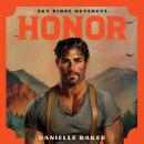 Honor: a Flaming Hot, Friends-to-Lovers, Firefighter Romance from the BookTok viral series Audiobook