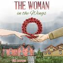 The Woman in the Wings Audiobook