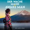 Der Wache Mann / The Awake Man Audiobook