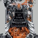 House of Open Wounds Audiobook