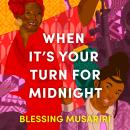 When It's Your Turn For Midnight Audiobook