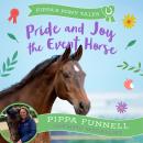 Pride and Joy the Event Horse Audiobook