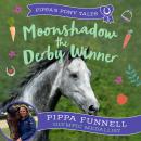 Moonshadow the Derby Winner Audiobook