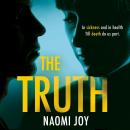 The Truth: A gripping and addictive thriller that will leave you guessing until the very end Audiobook
