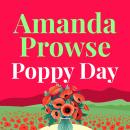 Poppy Day: A gripping story of love and courage from the multimillion copy bestseller Audiobook