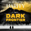 Dark Frontier Audiobook