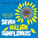 Seven Million Sunflowers Audiobook