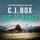 Out of Range: A gripping Joe Pickett thriller set in the American Wild West Audiobook