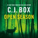 Open Season: The unmissable debut that launched the must-read Joe Pickett series Audiobook