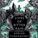 Lives of Bitter Rain: A Tyrant Philosophers Novella Audiobook