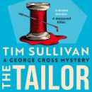 The Tailor: The Brand New George Cross Mystery Audiobook