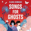 Songs for Ghosts Audiobook