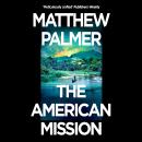 The American Mission Audiobook