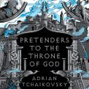 Pretenders to the Throne of God Audiobook