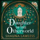 Daughter of the Otherworld Audiobook