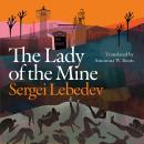 The Lady of the Mine Audiobook
