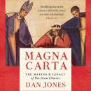 Magna Carta: The Making and Legacy of the Great Charter Audiobook