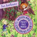 Trix's Tree House Audiobook