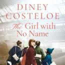 The Girl With No Name Audiobook