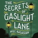 The Secrets of Gaslight Lane Audiobook