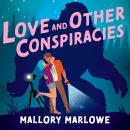 Love and Other Conspiracies: The perfect sweet and spooky rom-com to curl up with this autumn Audiobook