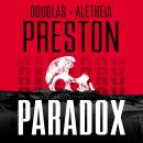 Paradox: a twisty supernatural-themed thriller and sequel to New York Times bestselling novel Extinction Audiobook