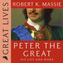 Peter the Great Audiobook