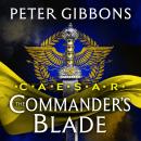 Caesar: The Commander's Blade Audiobook