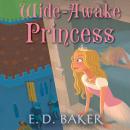 The Wide-Awake Princess Audiobook