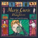 Marie Curie and Her Daughters Audiobook