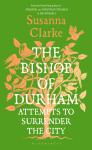 The Bishop of Durham Attempts to Surrender the City Audiobook