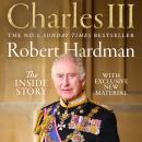 Charles III: New King. New Court. The Inside Story. Audiobook