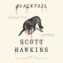 Blacktail: An epic journey of revenge in this unique dark fantasy from the author of The Library at Mount Char Audiobook