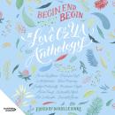 Begin, End, Begin: A #LoveOzYA Anthology Audiobook