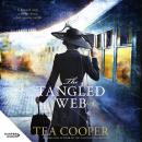 The Tangled Web: the new 2025 twisty historical mystery of disguise, deception and blood from a best Audiobook