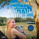 Safe Haven at Wagtail Ridge: new feel-good romance for 2026 from a bestselling and award winning aut Audiobook