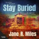 Stay Buried Audiobook