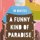 A Funny Kind of Paradise Audiobook