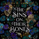 The Sins on Their Bones: Book one of The Cursed Crown series Audiobook