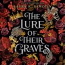 The Lure of Their Graves: Book two of The Cursed Crown series Audiobook