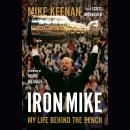 Iron Mike: My Life Behind the Bench Audiobook