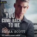 When You Come Back to Me: Lost Boys, Book 2 Audiobook