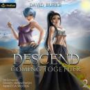 Coming Together: Descend, Book 2 Audiobook