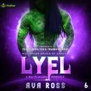 Lyel: Mail-Order Brides of Crakair, Book 6 Audiobook