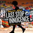 Last Stop from Innocence Audiobook