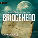 Bridgehead: The Eden Chronicles, Book 4 Audiobook