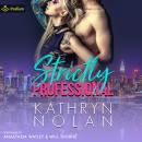 Strictly Professional Audiobook