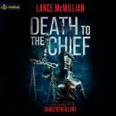 Death to the Chief: Atlanta Murder Squad, Book 2 Audiobook