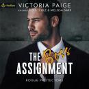 The Boss Assignment: Rogue Protectors, Book 3 Audiobook